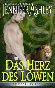 Title: Das Herz des Löwen (Shifters Unbound), Author: Jennifer Ashley