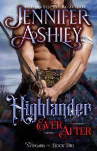 Title: Highlander Ever After (Nvengaria Series #3), Author: Jennifer Ashley