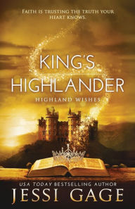 Title: King's Highlander, Author: Jessi Gage
