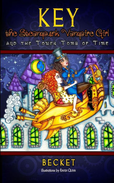 Key the Steampunk Vampire Girl and Tower Tomb of Time