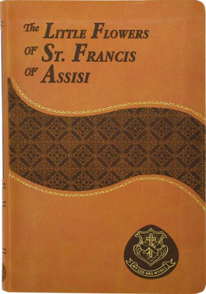 The Little Flowers Of St. Francis Of Assisi