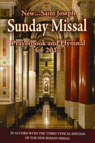 Title: 2017 St. Joseph Annual Sunday Missal, Author: United States Conference of Catholic Bishops