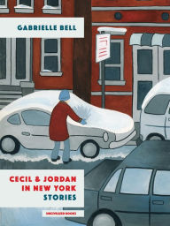 Title: Cecil And Jordan In New York, Author: Gabrielle Bell