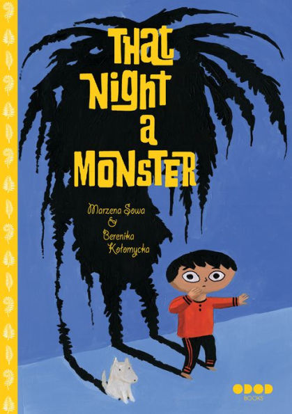 That Night, A Monster . . .