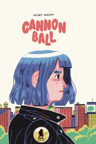 Title: Cannonball, Author: Kelsey Wroten