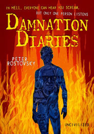 Title: Damnation Diaries, Author: Peter Rostovsky