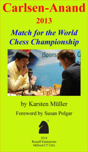 Title: Carlsen-Anand 2013: Match for the World Chess Championship, Author: Karsten Müller