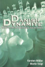 Danish Dynamite: Explosive Gambits: the Danish, GÃ¶ring, Scotch and Urusov