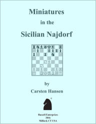 Title: Miniatures in the Sicilian Najdorf, Author: Carsten Hansen