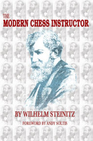 Title: The Modern Chess Instructor, Author: Wilhelm Steinitz