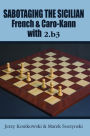 Sabotaging the Sicilian, French & Caro-Kann with 2.b3