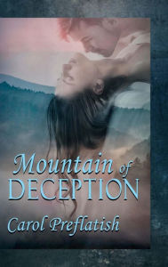 Title: Mountain of Deception, Author: Carol Preflatish