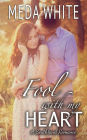 Fool With My Heart: A Southland Romance