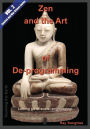 Zen and the Art of Deprogramming (Vol. 2, Lipstick and War Crimes Series): Letting go of social engineering