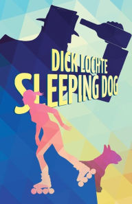 Title: Sleeping Dog, Author: Dick Lochte