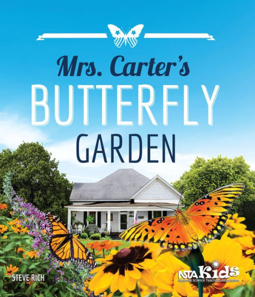 Mrs. Carter's Butterfly Garden