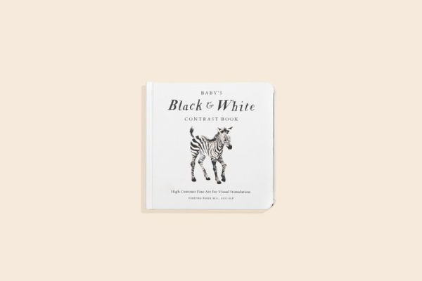 Baby's Black and White Contrast Book: High-Contrast Art for Visual Stimulation at Tummy Time