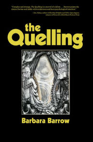 Title: The Quelling, Author: Barbara Barrow