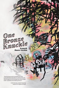 Title: One Bronze Knuckle, Author: Kenneth Hunter Gordon