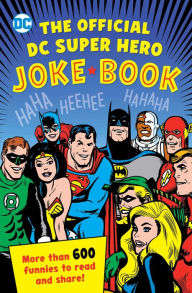 Title: The Official DC Super Hero Joke Book, Author: Michael Robin