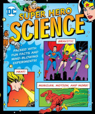 Title: DC Super Hero Science, Author: Jennifer Hackett