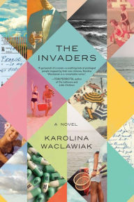 Title: The Invaders, Author: Karolina Waclawiak