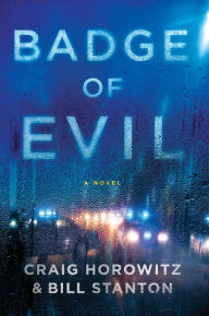 Title: Badge of Evil, Author: Bill Stanton