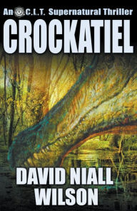 Title: Crockatiel, Author: David Niall Wilson