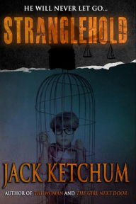 Title: Stranglehold, Author: Jack Ketchum
