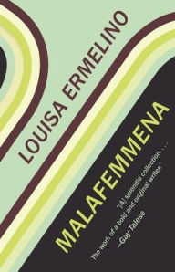 Title: Malafemmena, Author: Louisa Ermelino