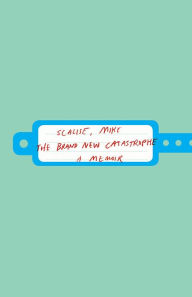 Title: The Brand New Catastrophe, Author: Mike Scalise