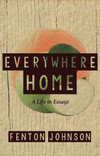Everywhere Home: A Life Essays