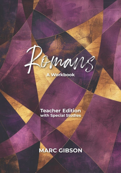 Romans: Teacher Edition with Special Studies