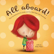 Title: All Aboard: The Adventures of Louise and her Pink Polka Dot Suitcase, Author: Shelley Michael