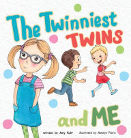 Title: The Twinniest Twins and Me, Author: Amy Kuhr