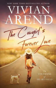 Title: The Cowgirl's Forever Love, Author: Vivian Arend
