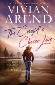 Title: The Cowgirl's Chosen Love, Author: Vivian Arend