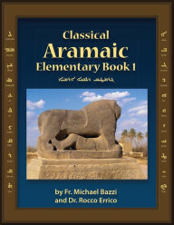 Title: Classical Aramaic, Author: Rocco a Errico