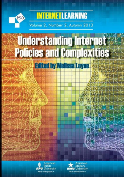 Understanding Internet Policies and Complexities: Vol. 2, No. 2 of Internet Learning