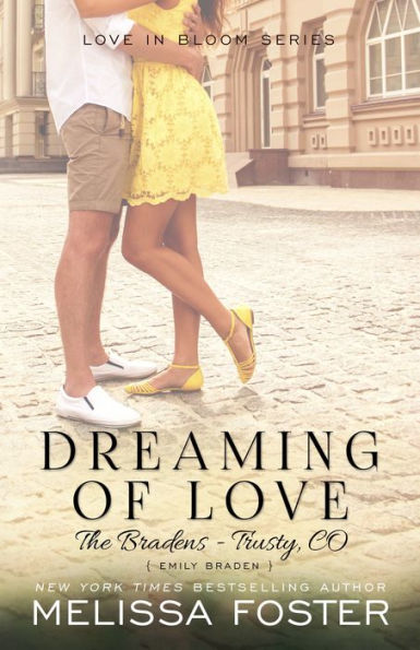 Dreaming of Love (Bradens at Trusty, CO Series)