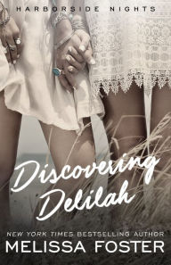 Title: Discovering Delilah (Harborside Nights, Book 2), Author: Melissa Foster