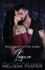 Wild Boys After Dark: Logan (Wild Billionaires After Dark)