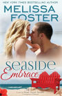 Seaside Embrace (Love in Bloom: Seaside Summers, Book 6)