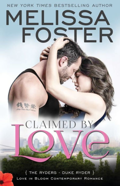 Claimed by Love (Love Bloom: The Ryders, Book 2)