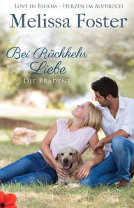 Title: Bei Rückkehr Liebe, Author: Melissa Foster