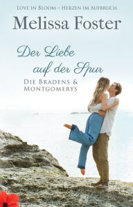 Title: Der Liebe auf der Spur, Author: Melissa Foster