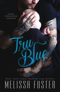 Title: Tru Blue, Author: Melissa Foster