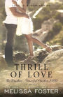 Thrill of Love (Love in Bloom: The Bradens at Peaceful Harbor, MD)