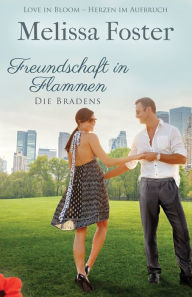 Title: Freundschaft in Flammen, Author: Melissa Foster