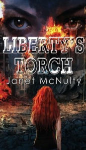 Title: Liberty's Torch, Author: Janet McNulty